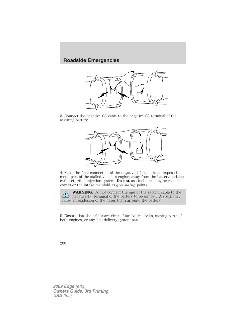 Roadside emergencies | FORD 2009 Edge v.3 User Manual | Page 260 / 324