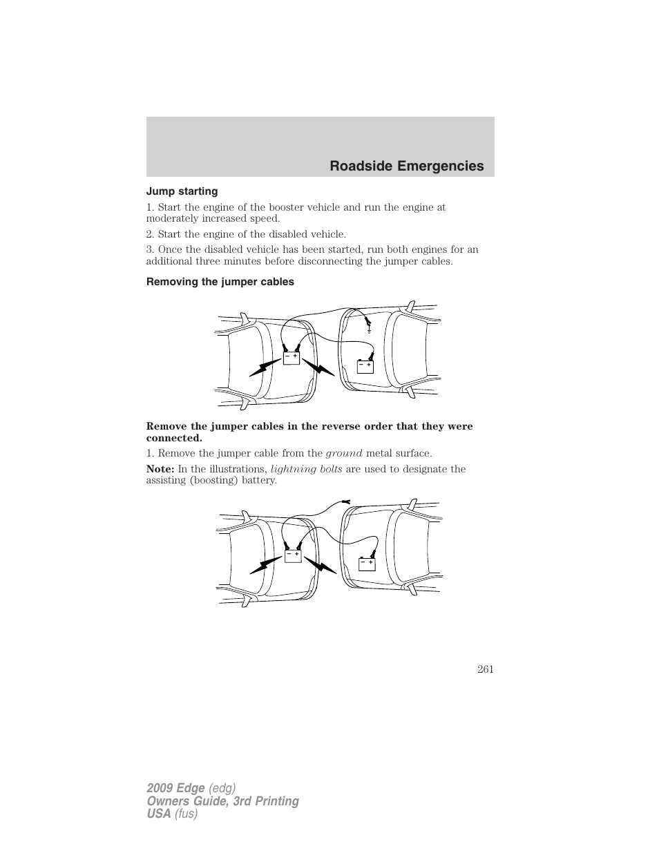 Jump starting, Removing the jumper cables, Roadside emergencies | FORD 2009 Edge v.3 User Manual | Page 261 / 324