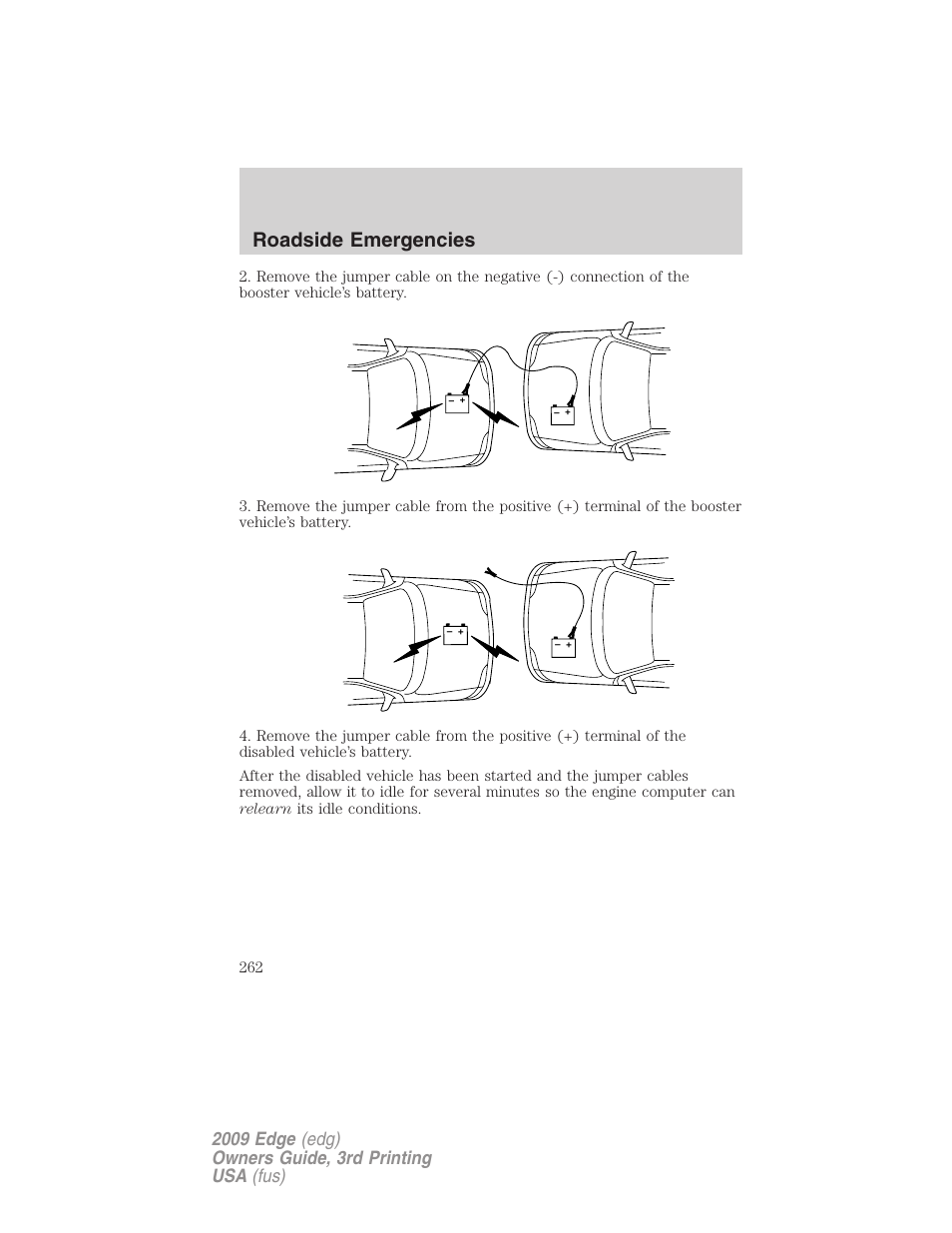 Roadside emergencies | FORD 2009 Edge v.3 User Manual | Page 262 / 324
