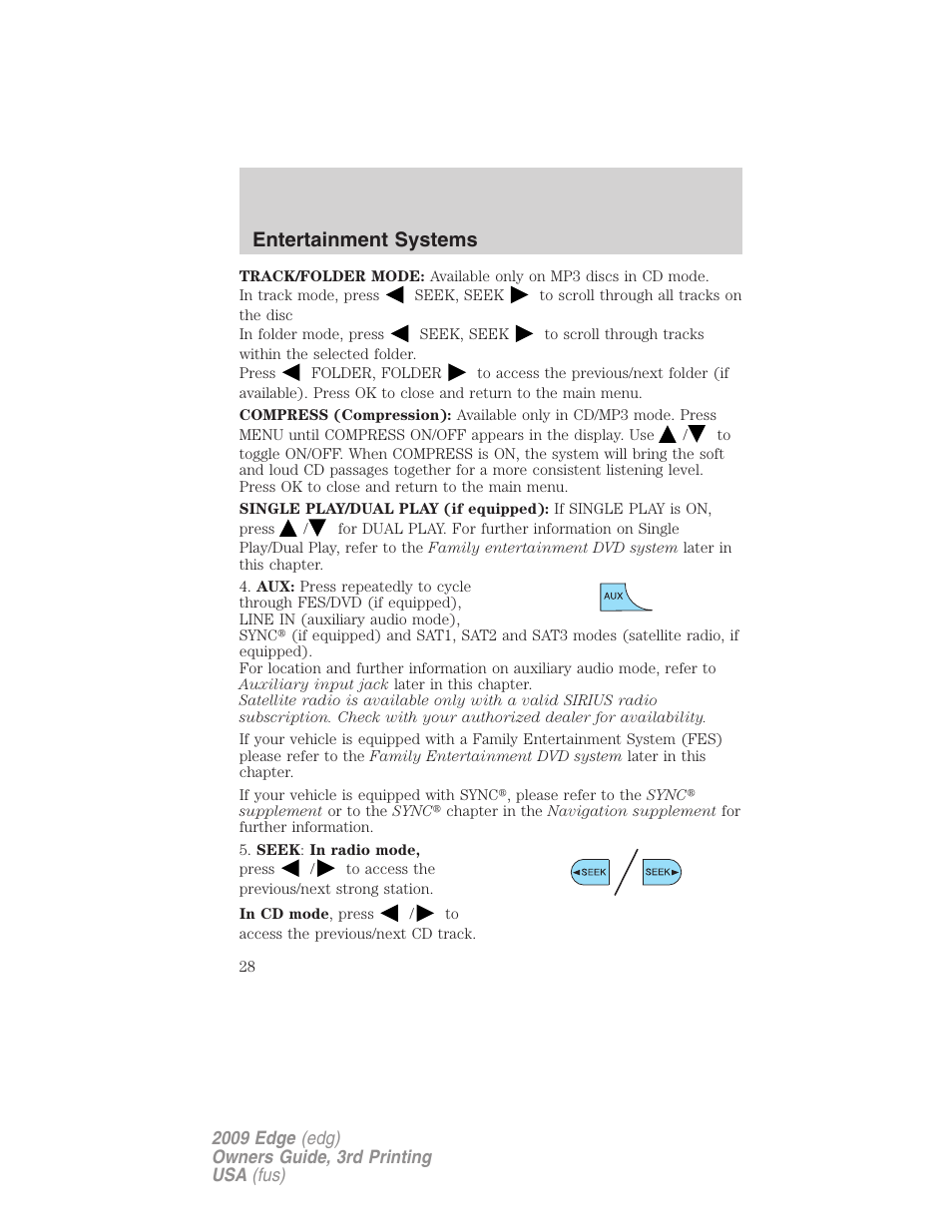 Entertainment systems | FORD 2009 Edge v.3 User Manual | Page 28 / 324