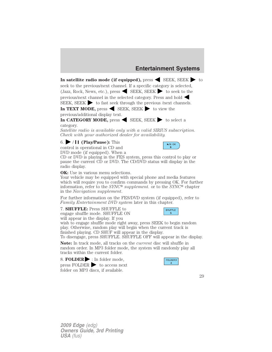 Entertainment systems | FORD 2009 Edge v.3 User Manual | Page 29 / 324