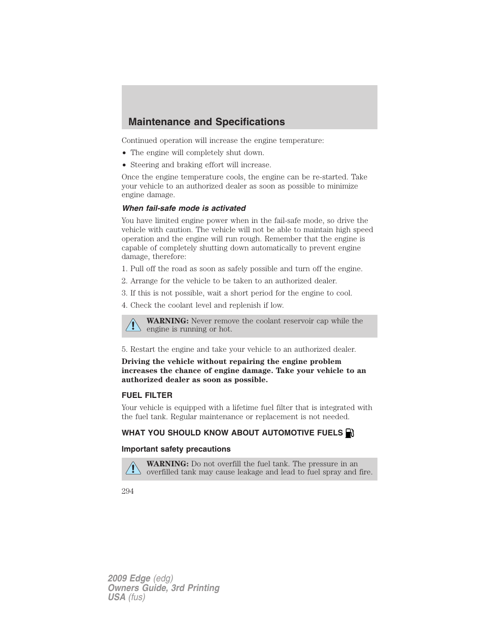 When fail-safe mode is activated, Fuel filter, What you should know about automotive fuels | Important safety precautions, Fuel information, Maintenance and specifications | FORD 2009 Edge v.3 User Manual | Page 294 / 324