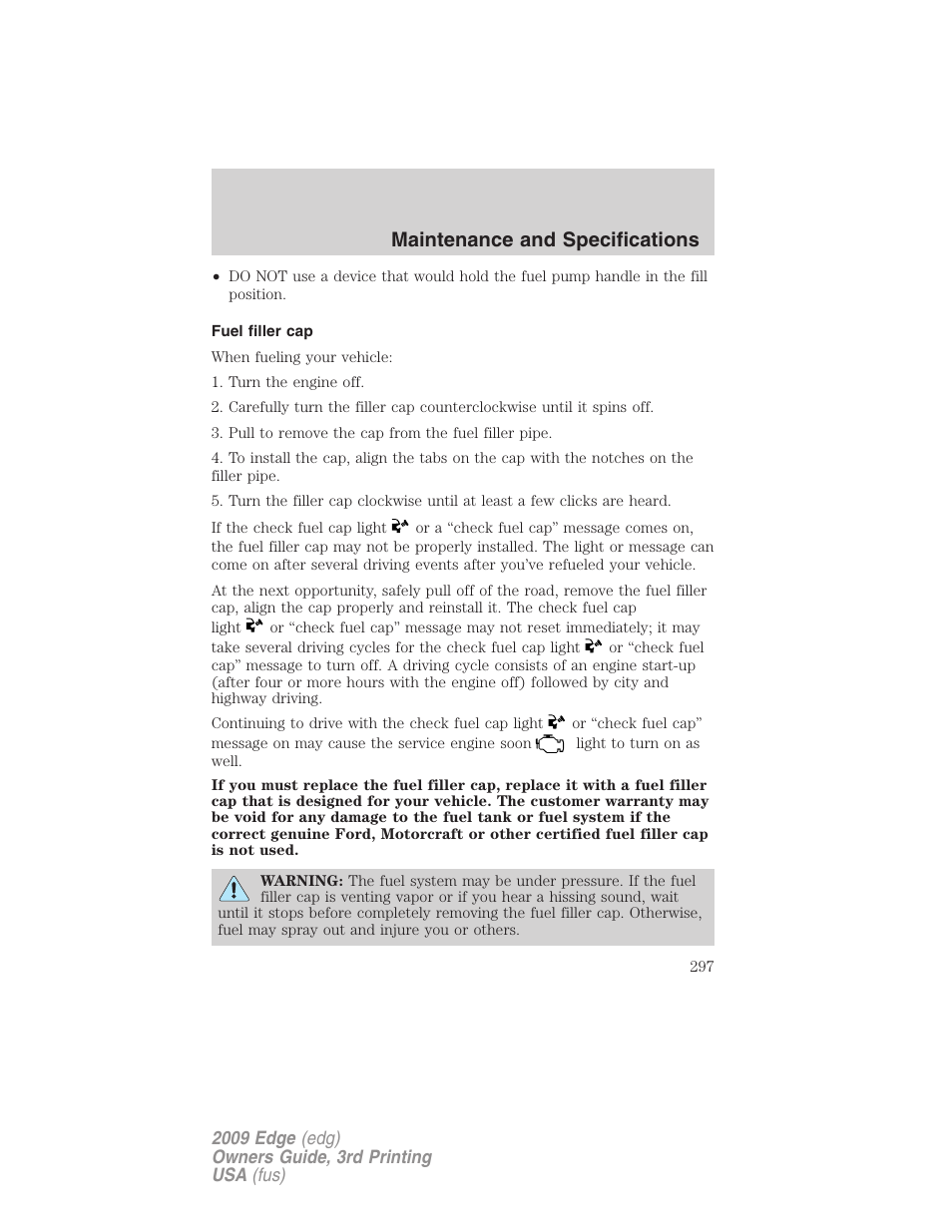 Fuel filler cap, Maintenance and specifications | FORD 2009 Edge v.3 User Manual | Page 297 / 324