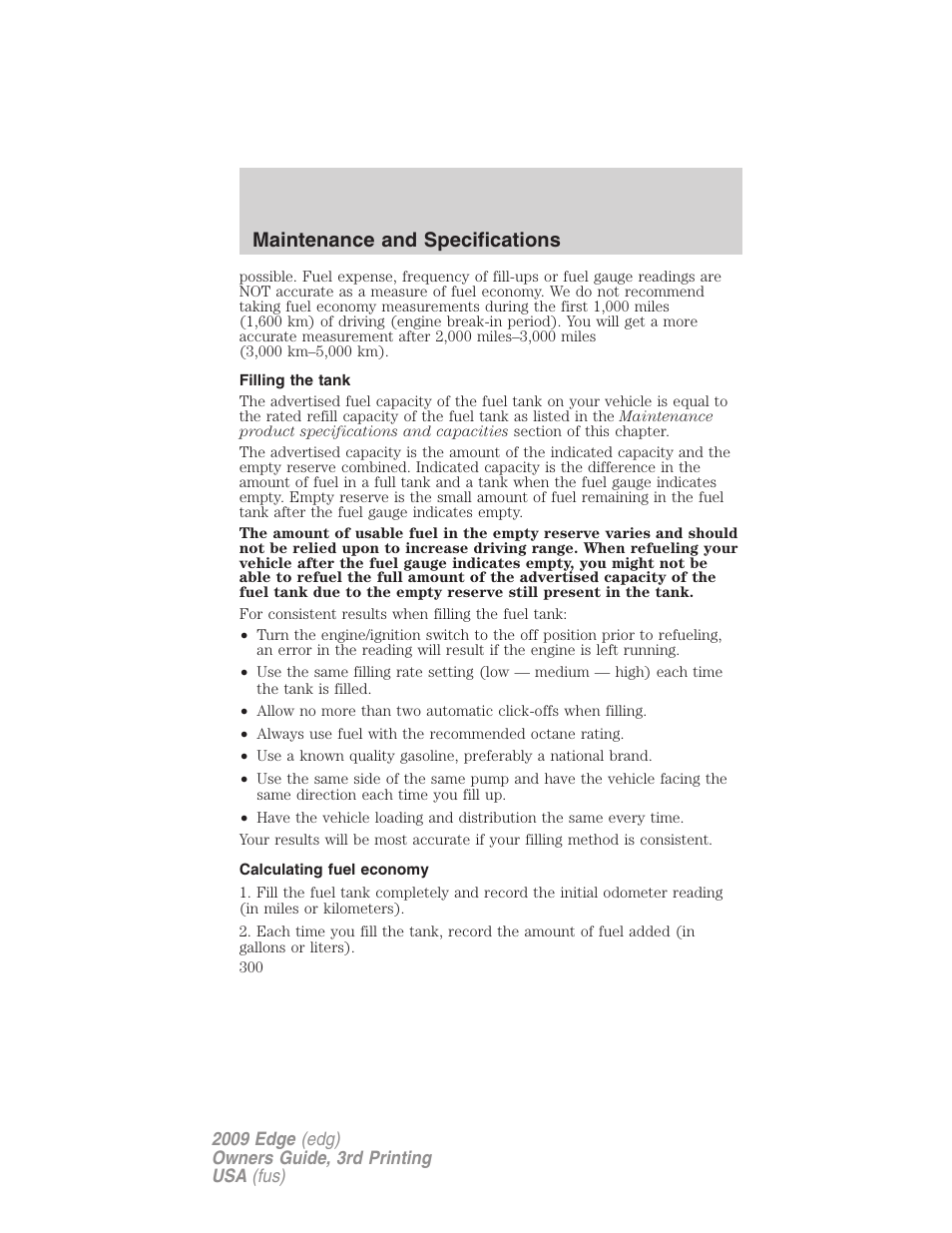 Filling the tank, Calculating fuel economy, Maintenance and specifications | FORD 2009 Edge v.3 User Manual | Page 300 / 324