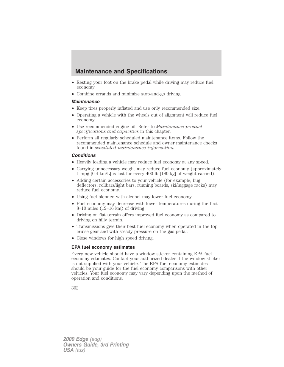 Maintenance, Conditions, Epa fuel economy estimates | Maintenance and specifications | FORD 2009 Edge v.3 User Manual | Page 302 / 324