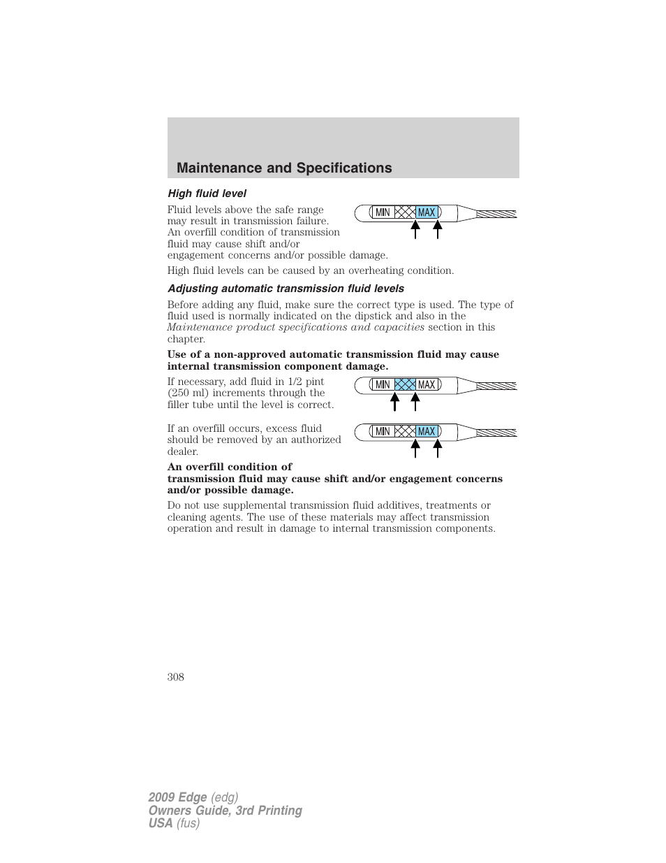 High fluid level, Adjusting automatic transmission fluid levels, Maintenance and specifications | FORD 2009 Edge v.3 User Manual | Page 308 / 324