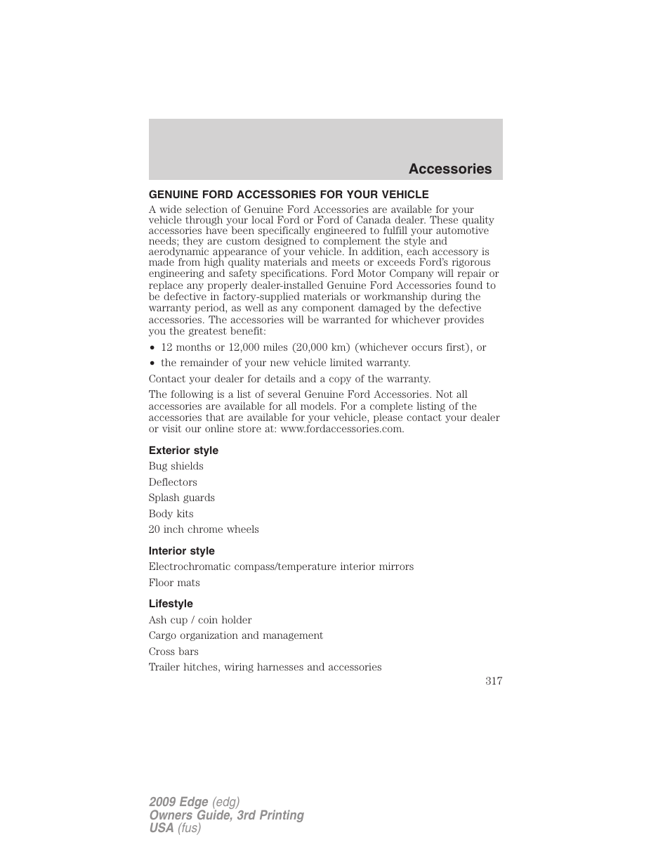 Accessories, Genuine ford accessories for your vehicle, Exterior style | Interior style, Lifestyle | FORD 2009 Edge v.3 User Manual | Page 317 / 324