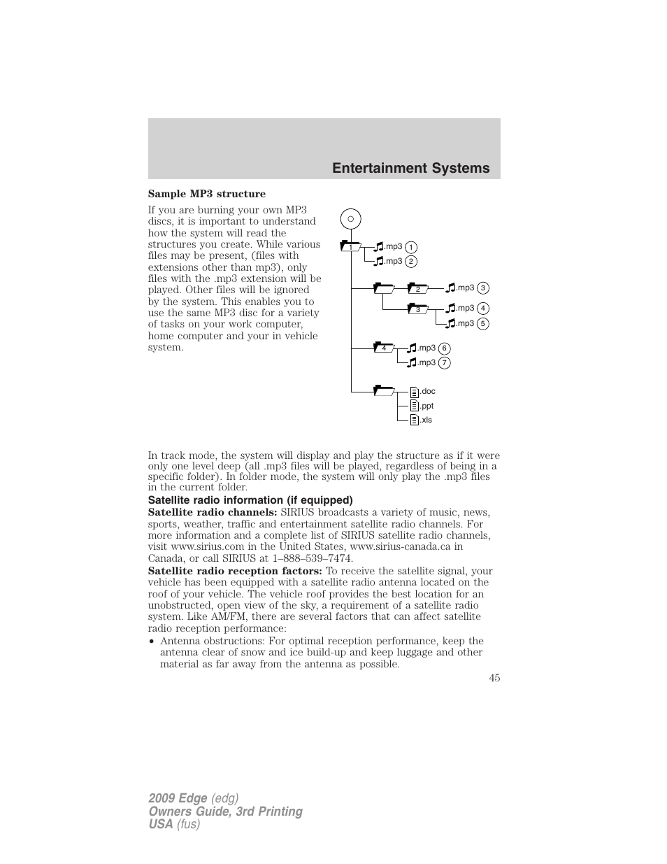 Satellite radio information (if equipped), Satellite radio information, Entertainment systems | FORD 2009 Edge v.3 User Manual | Page 45 / 324