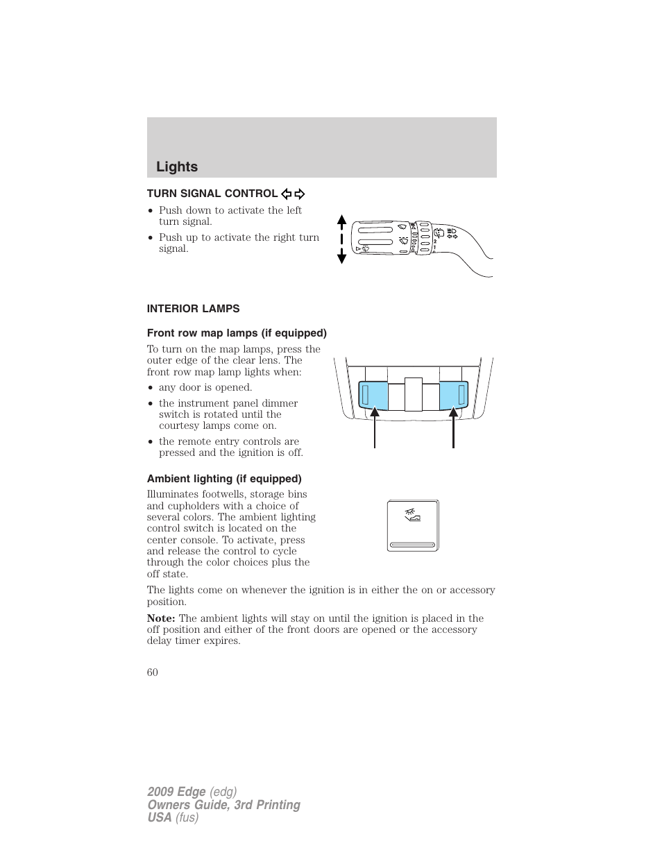 Turn signal control, Interior lamps, Front row map lamps (if equipped) | Ambient lighting (if equipped), Lights | FORD 2009 Edge v.3 User Manual | Page 60 / 324