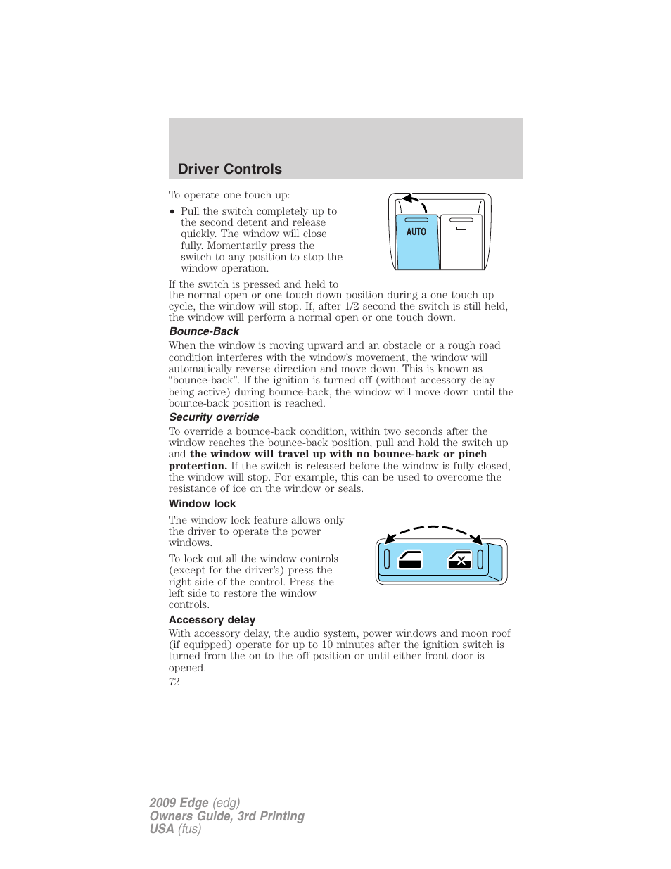 Bounce-back, Security override, Window lock | Accessory delay, Driver controls | FORD 2009 Edge v.3 User Manual | Page 72 / 324