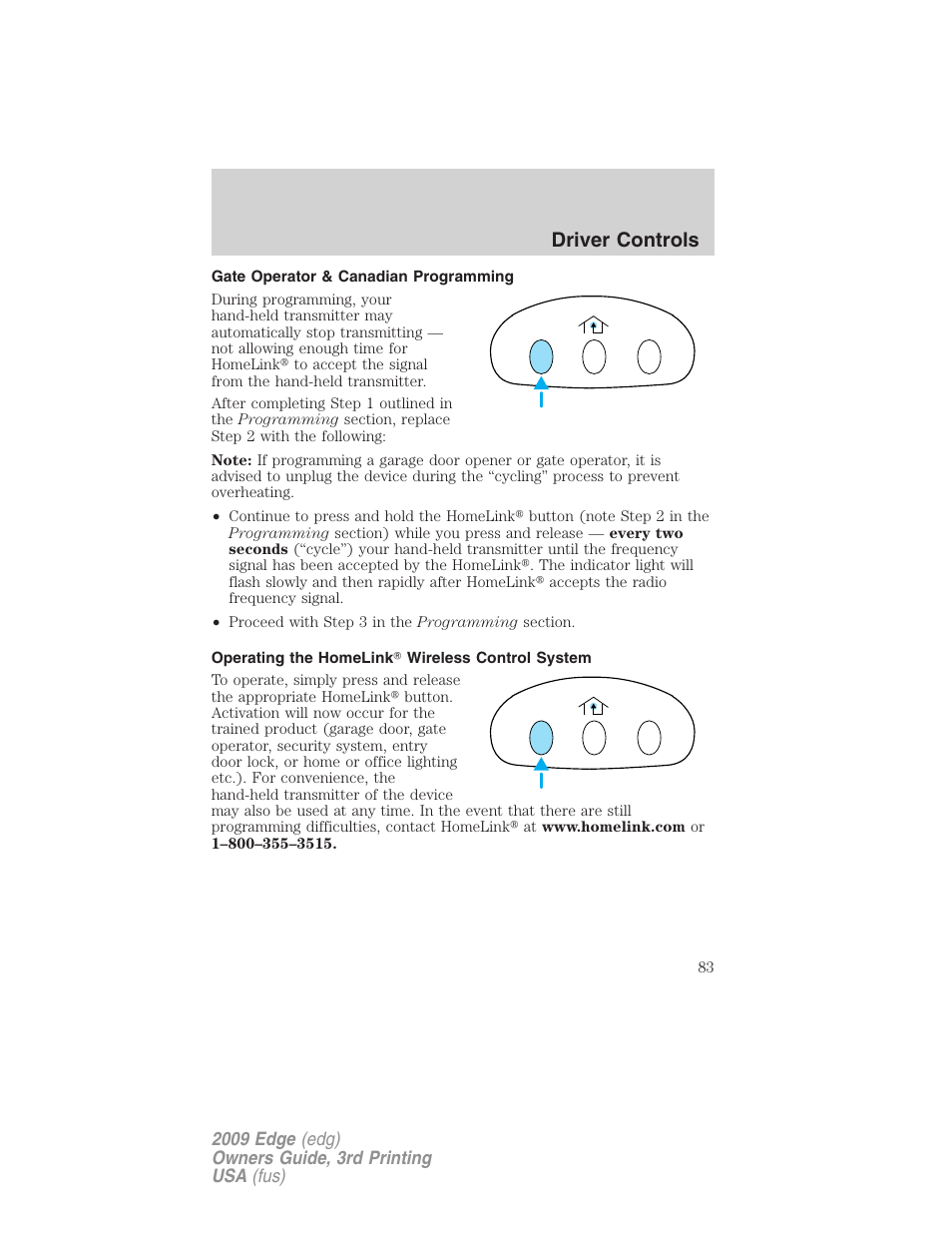 Gate operator & canadian programming, Operating the homelink wireless control system, Driver controls | FORD 2009 Edge v.3 User Manual | Page 83 / 324