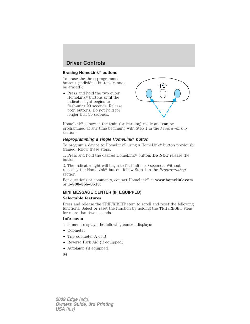Erasing homelink buttons, Reprogramming a single homelink button, Mini message center (if equipped) | Message center, Driver controls | FORD 2009 Edge v.3 User Manual | Page 84 / 324