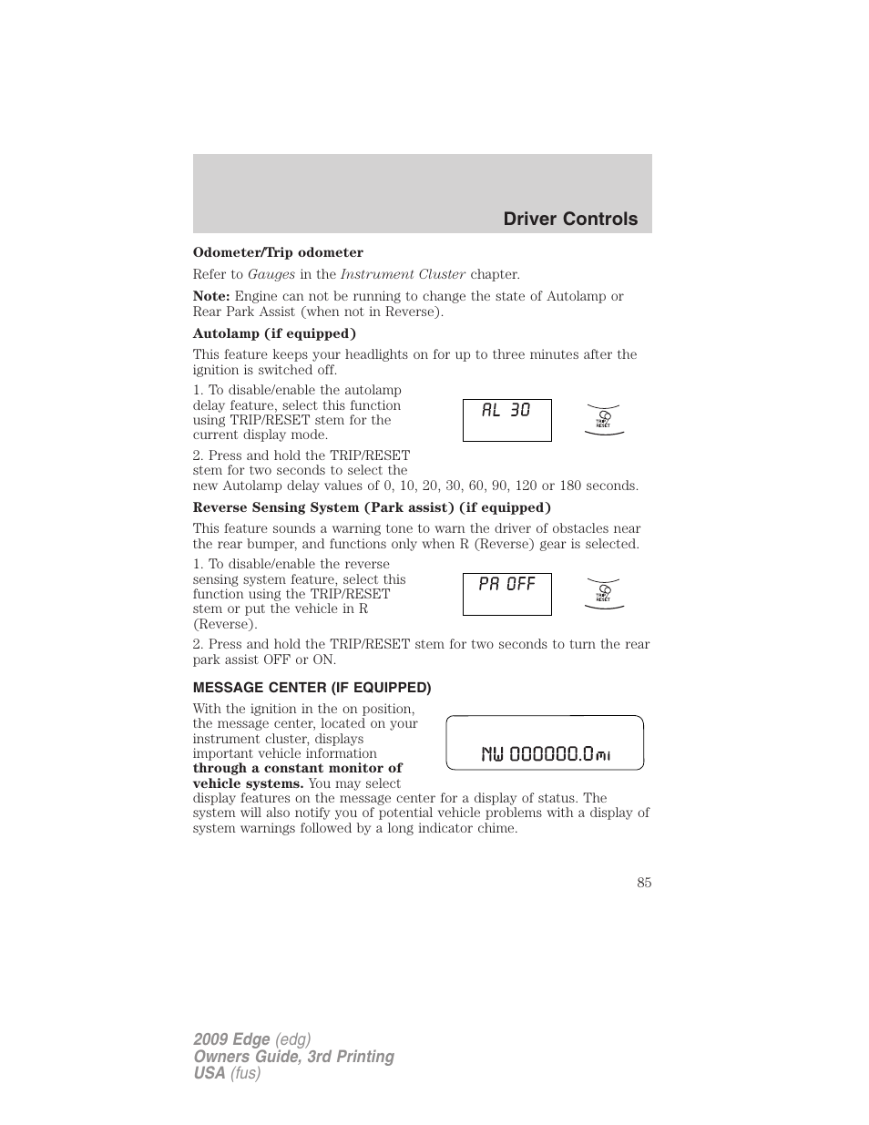 Message center (if equipped), Driver controls | FORD 2009 Edge v.3 User Manual | Page 85 / 324
