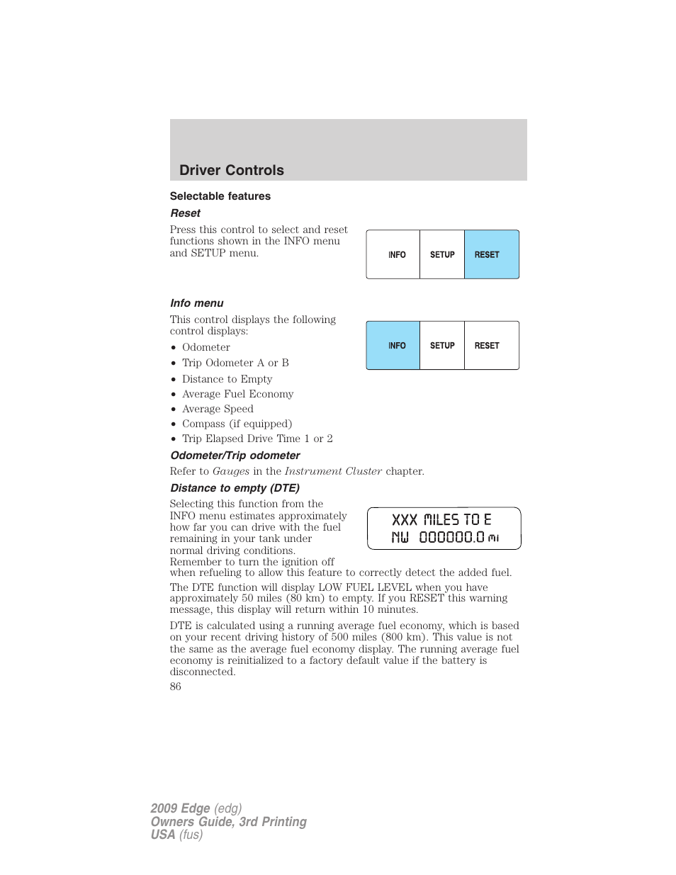 Selectable features, Reset, Info menu | Odometer/trip odometer, Distance to empty (dte), Driver controls | FORD 2009 Edge v.3 User Manual | Page 86 / 324