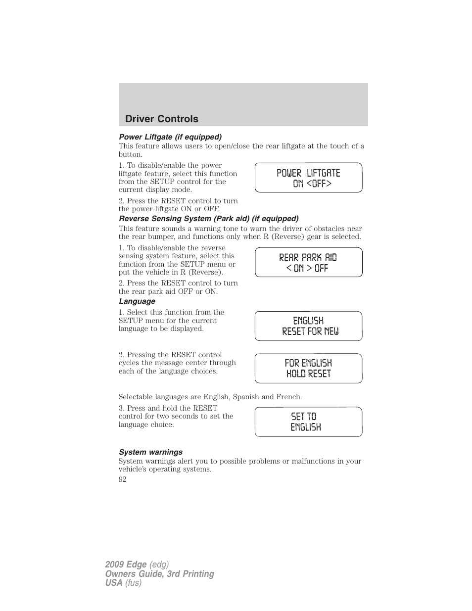 Power liftgate (if equipped), Reverse sensing system (park aid) (if equipped), Language | System warnings, Driver controls | FORD 2009 Edge v.3 User Manual | Page 92 / 324