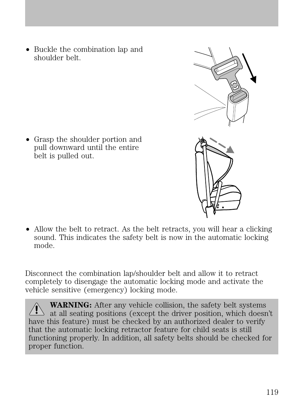 How to use the automatic locking mode, How to disengage the automatic locking mode, Seating and safety restraints | FORD 2009 Escape v.1 User Manual | Page 119 / 318