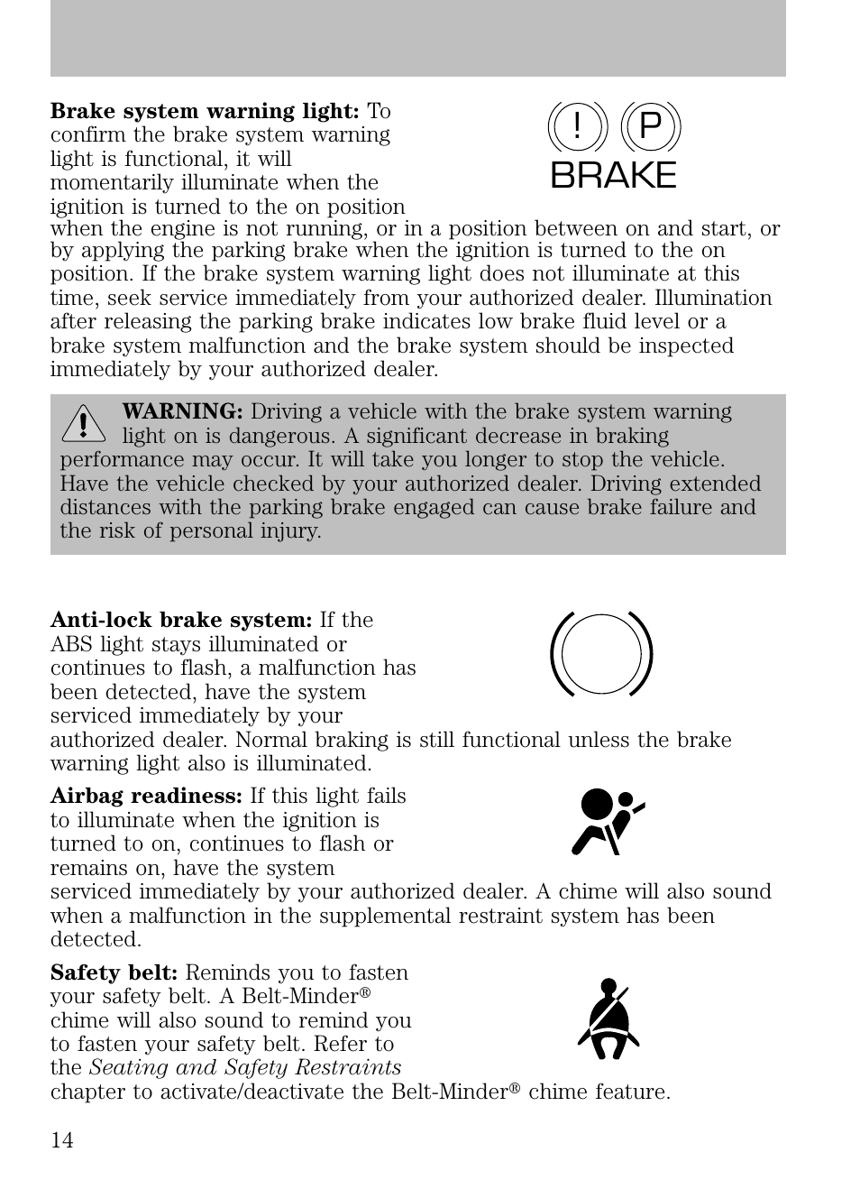 P! brake, Instrument cluster | FORD 2009 Escape v.1 User Manual | Page 14 / 318