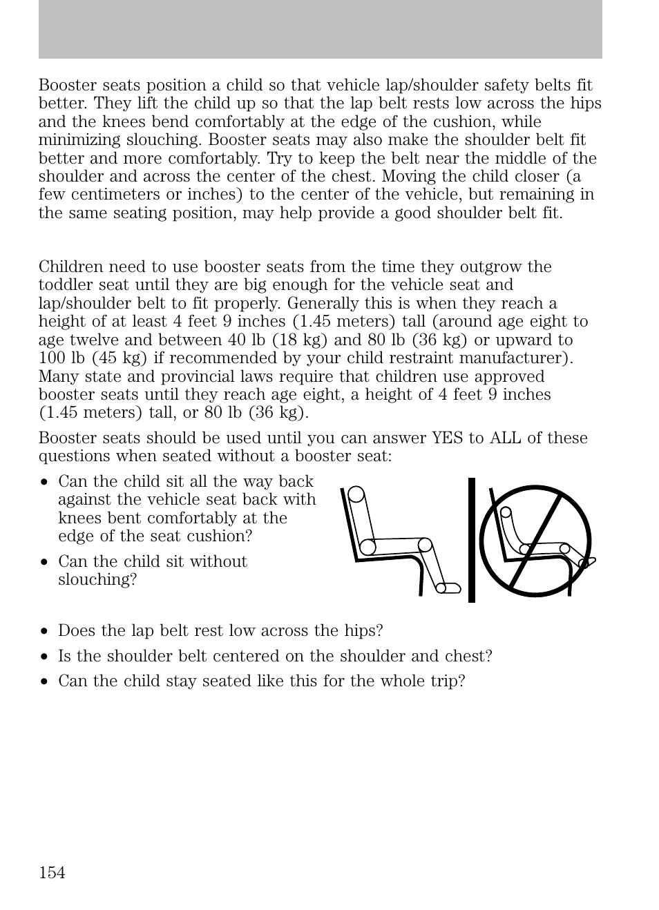 When children should use booster seats, Seating and safety restraints | FORD 2009 Escape v.1 User Manual | Page 154 / 318