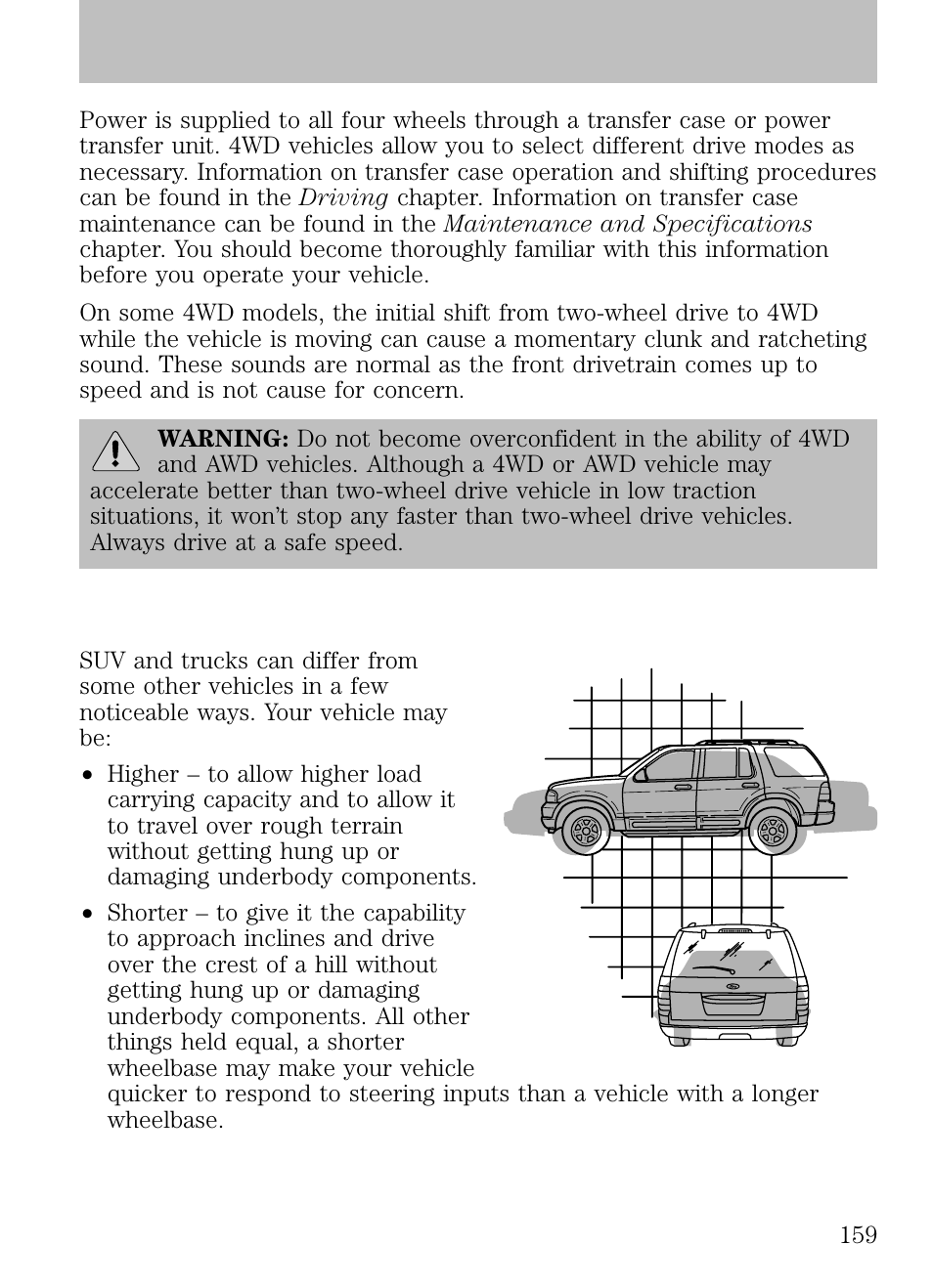 How your vehicle differs from other vehicles, Tires, wheels and loading | FORD 2009 Escape v.1 User Manual | Page 159 / 318