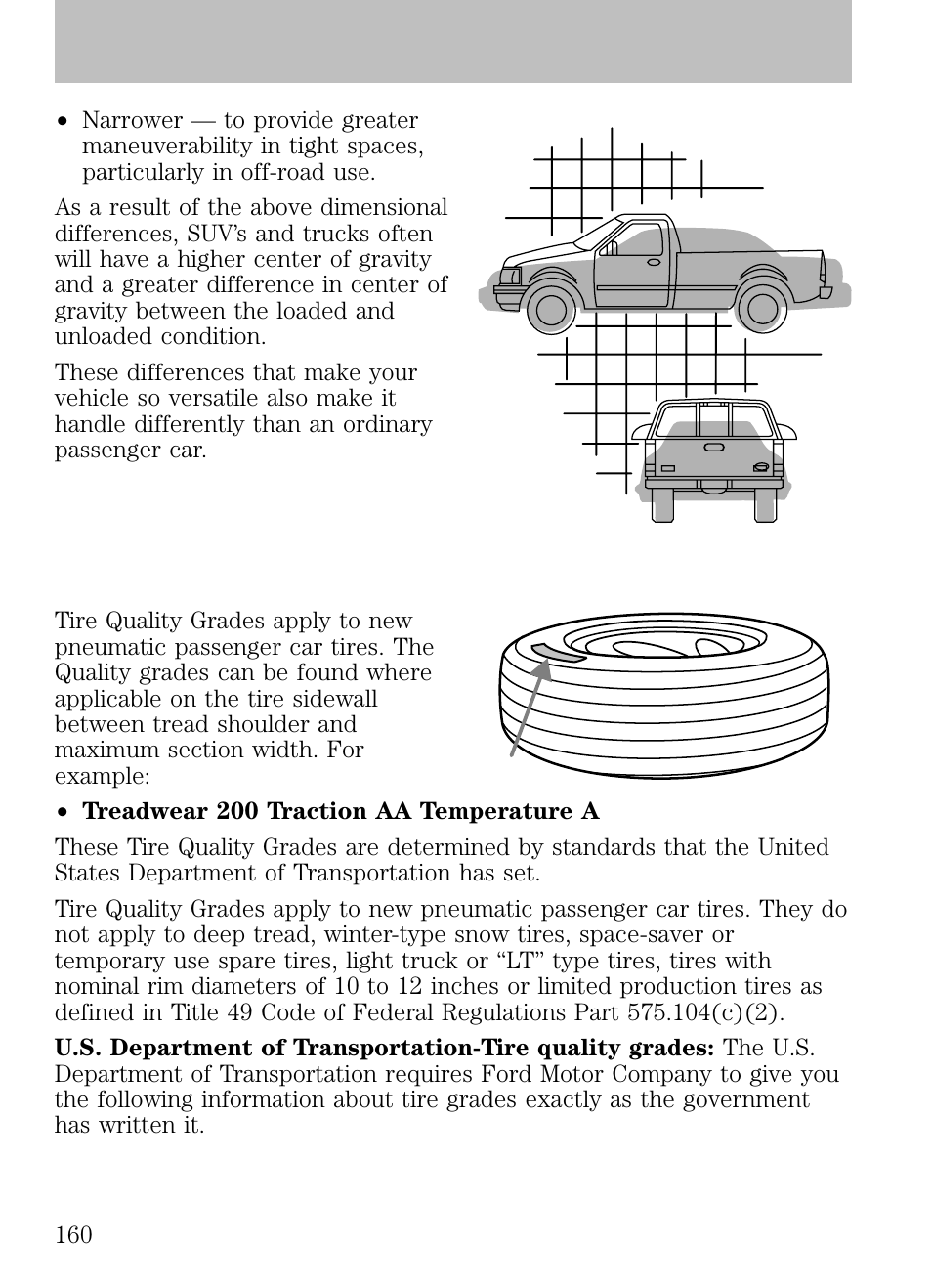 Information about uniform tire quality grading, Tires, wheels and loading | FORD 2009 Escape v.1 User Manual | Page 160 / 318