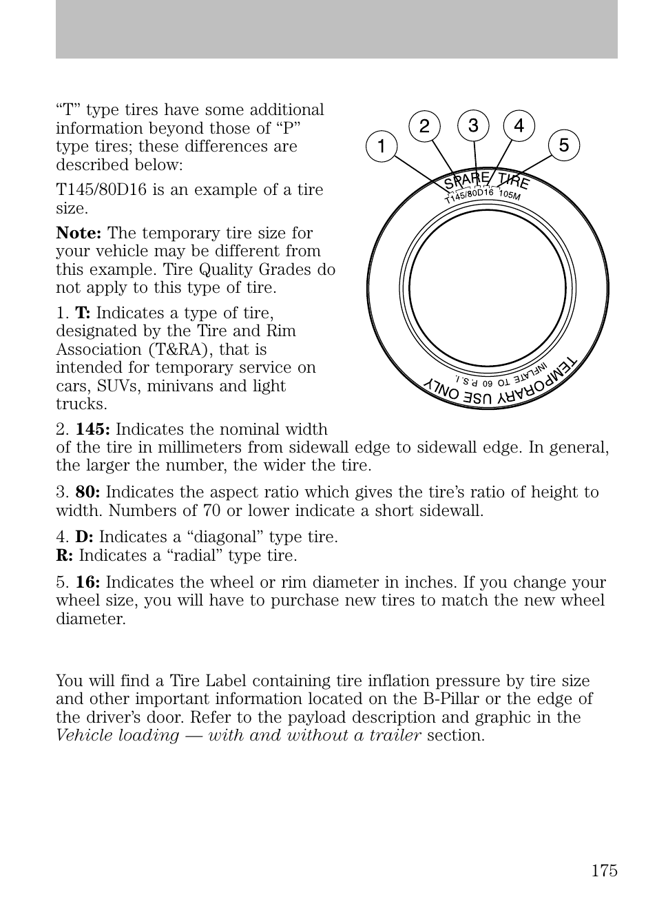 Information on “t” type tires, Location of the tire label, Tires, wheels and loading | FORD 2009 Escape v.1 User Manual | Page 175 / 318