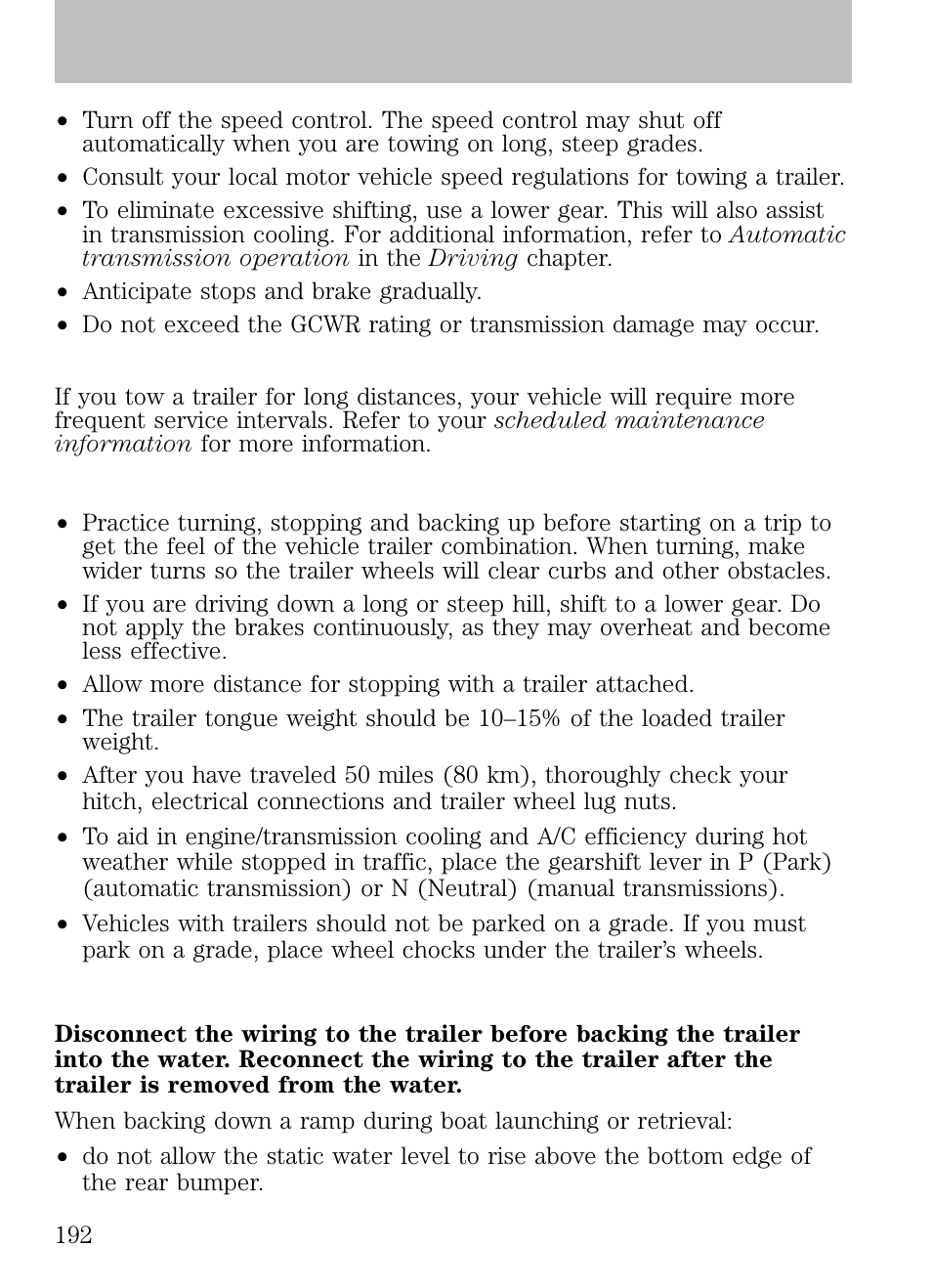 Servicing after towing, Trailer towing tips, Launching or retrieving a boat | Tires, wheels and loading | FORD 2009 Escape v.1 User Manual | Page 192 / 318