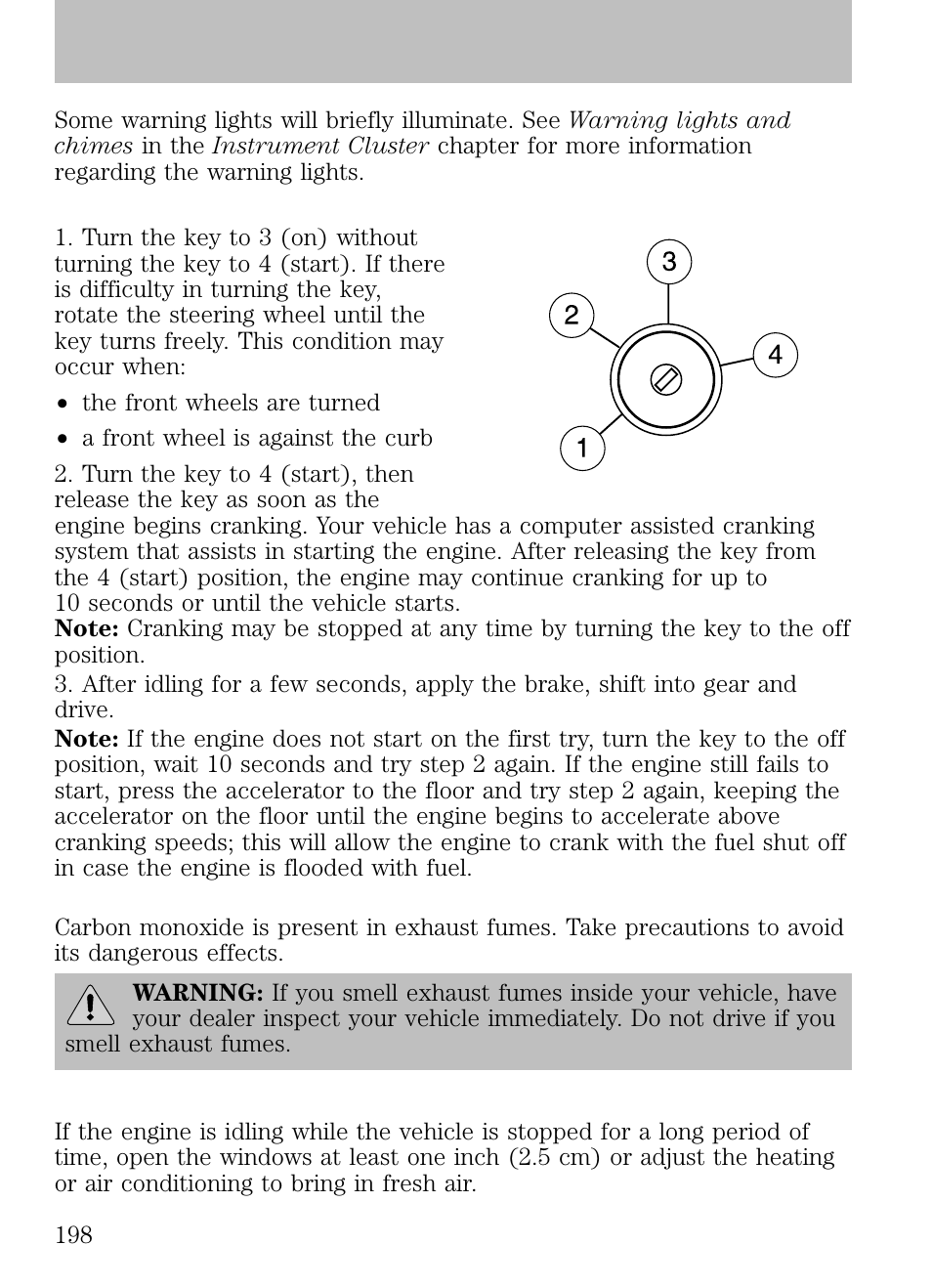 Starting the engine, Guarding against exhaust fumes, Important ventilating information | Driving | FORD 2009 Escape v.1 User Manual | Page 198 / 318