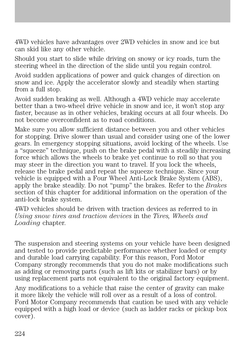 Driving on snow and ice, Maintenance and modifications, Driving | FORD 2009 Escape v.1 User Manual | Page 224 / 318