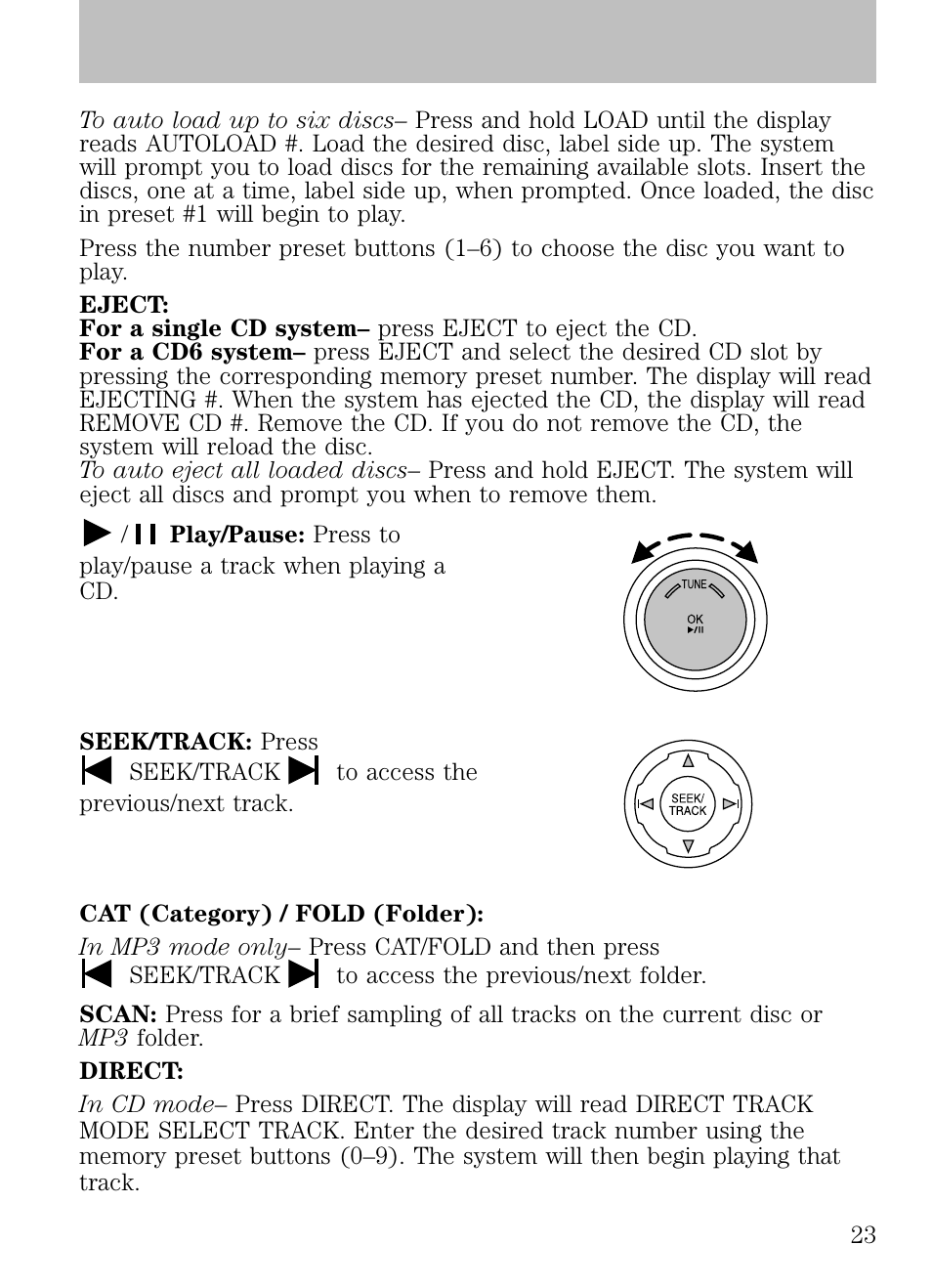 Entertainment systems | FORD 2009 Escape v.1 User Manual | Page 23 / 318