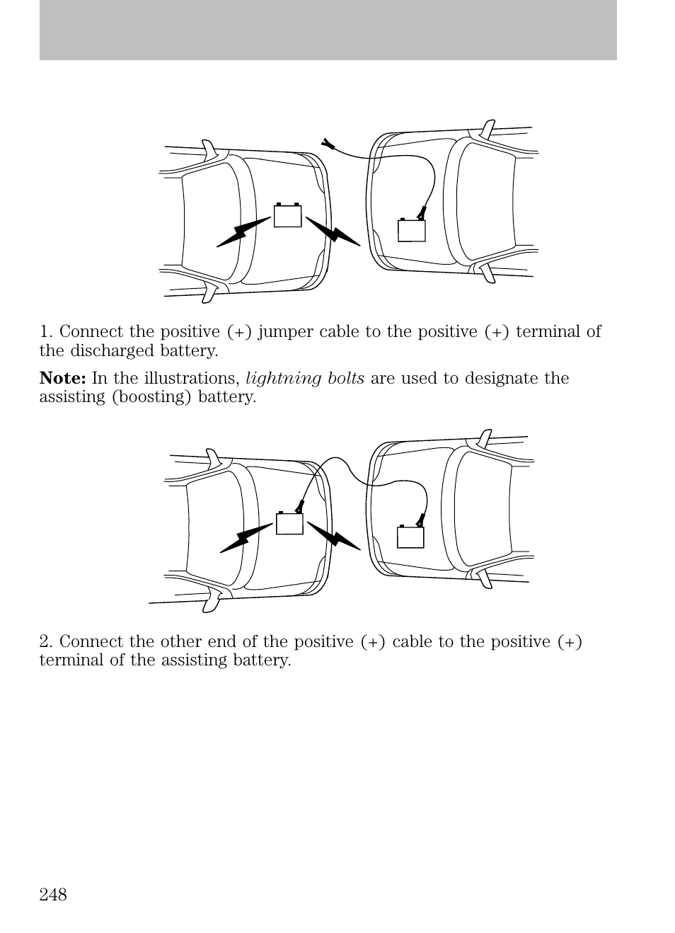 Connecting the jumper cables, Roadside emergencies | FORD 2009 Escape v.1 User Manual | Page 248 / 318