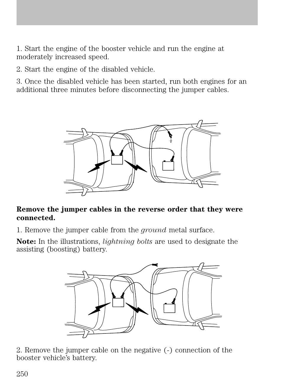 Jump starting, Removing the jumper cables, Roadside emergencies | FORD 2009 Escape v.1 User Manual | Page 250 / 318