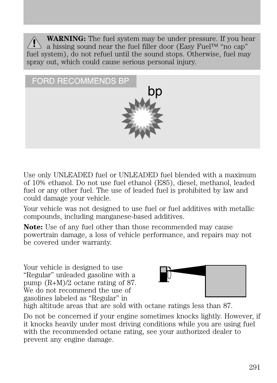 Choosing the right fuel, Octane recommendations | FORD 2009 Escape v.1 User Manual | Page 291 / 318