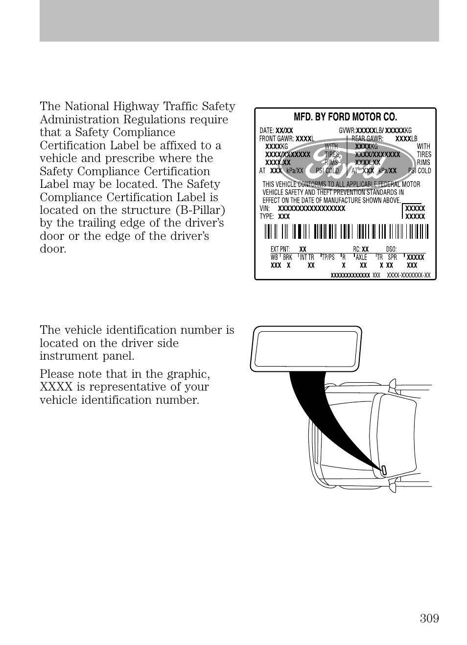 Identifying your vehicle, Safety compliance certification label, Vehicle identification number (vin) | Maintenance and specifications | FORD 2009 Escape v.1 User Manual | Page 309 / 318