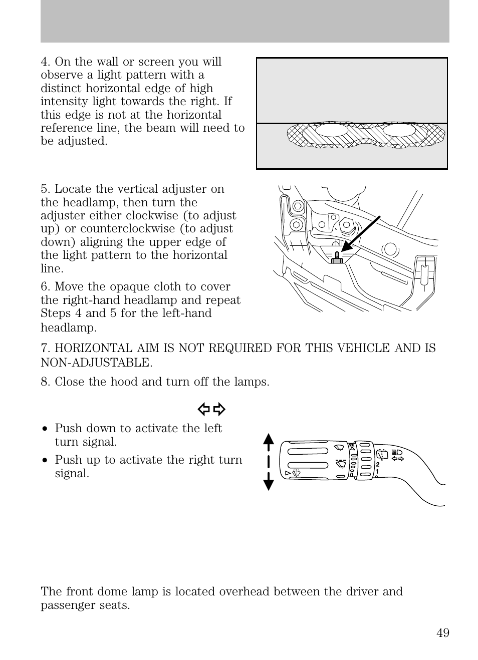 Turn signal control, Interior lamps, Dome lamps and map lamps | Lights | FORD 2009 Escape v.1 User Manual | Page 49 / 318