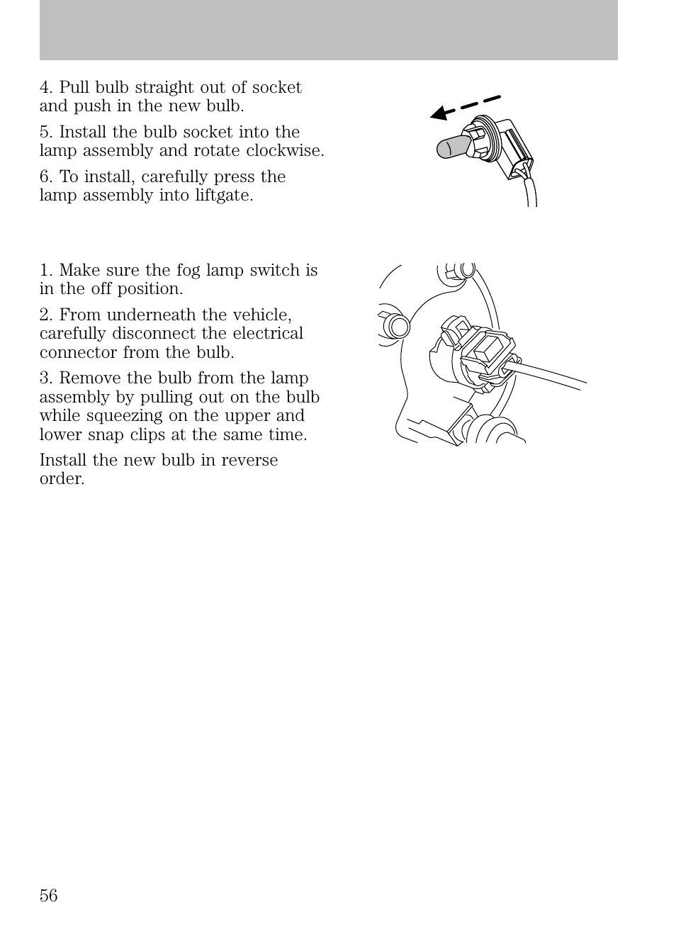 Replacing fog lamp bulbs (if equipped), Lights | FORD 2009 Escape v.1 User Manual | Page 56 / 318