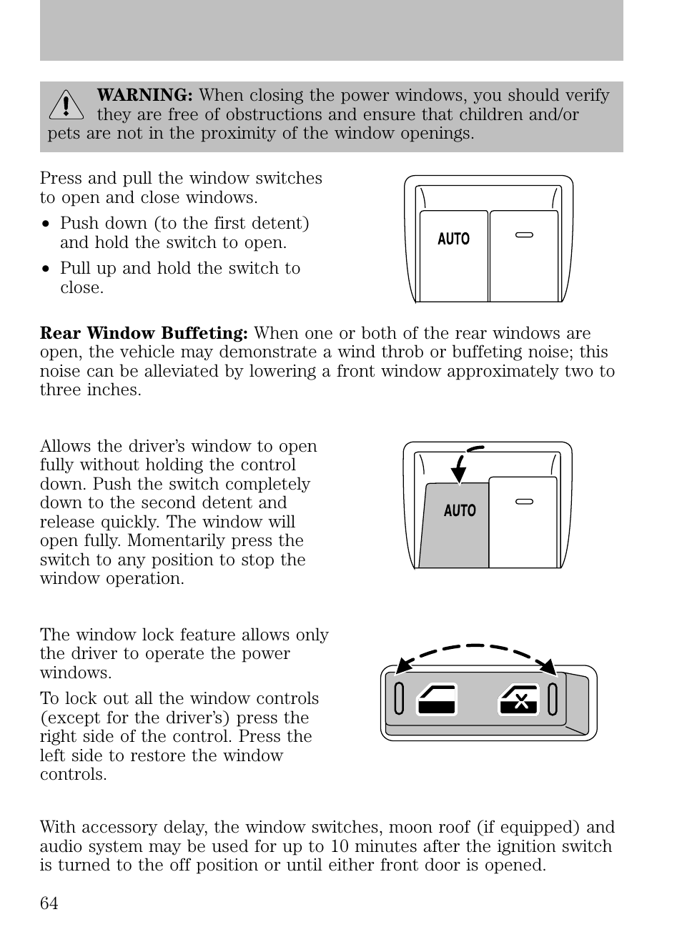 One touch down (auto), Window lock, Accessory delay | Driver controls | FORD 2009 Escape v.1 User Manual | Page 64 / 318