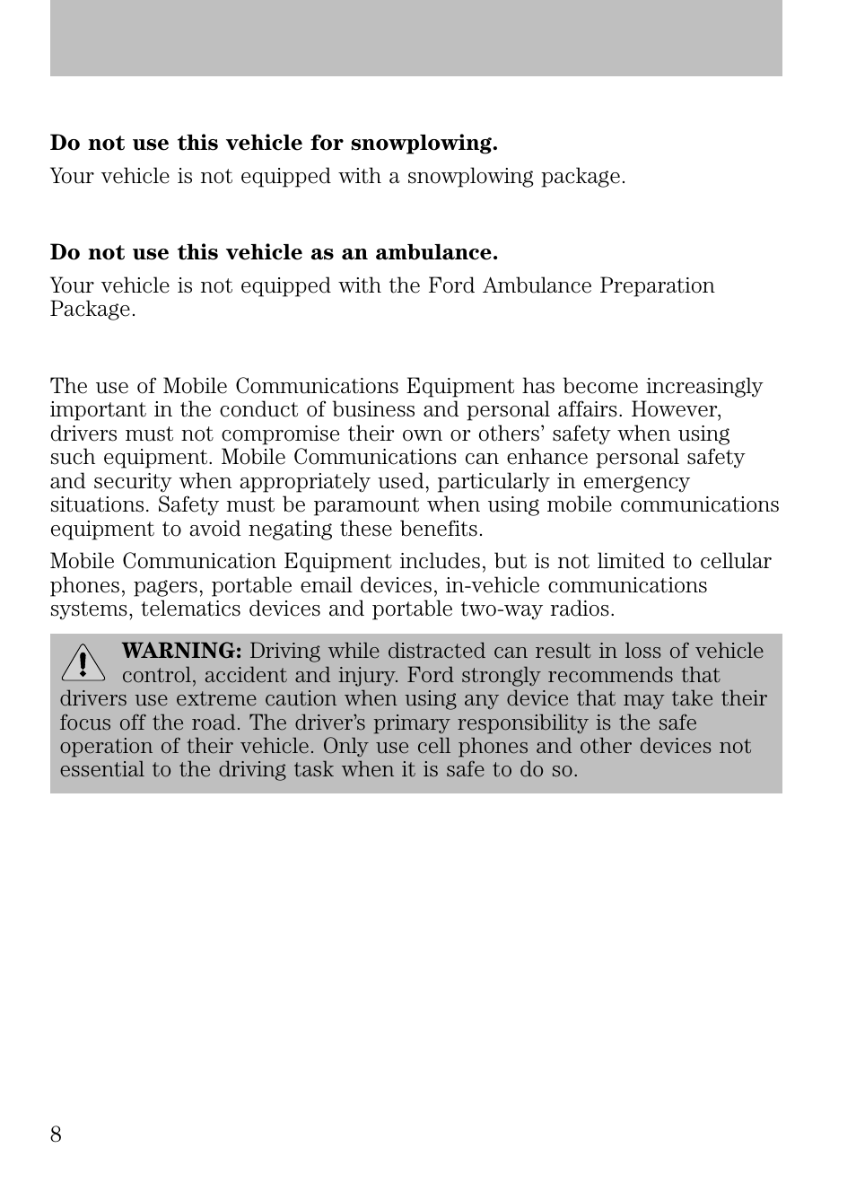 Using your vehicle with a snowplow, Using your vehicle as an ambulance, Cell phone use | Introduction | FORD 2009 Escape v.1 User Manual | Page 8 / 318