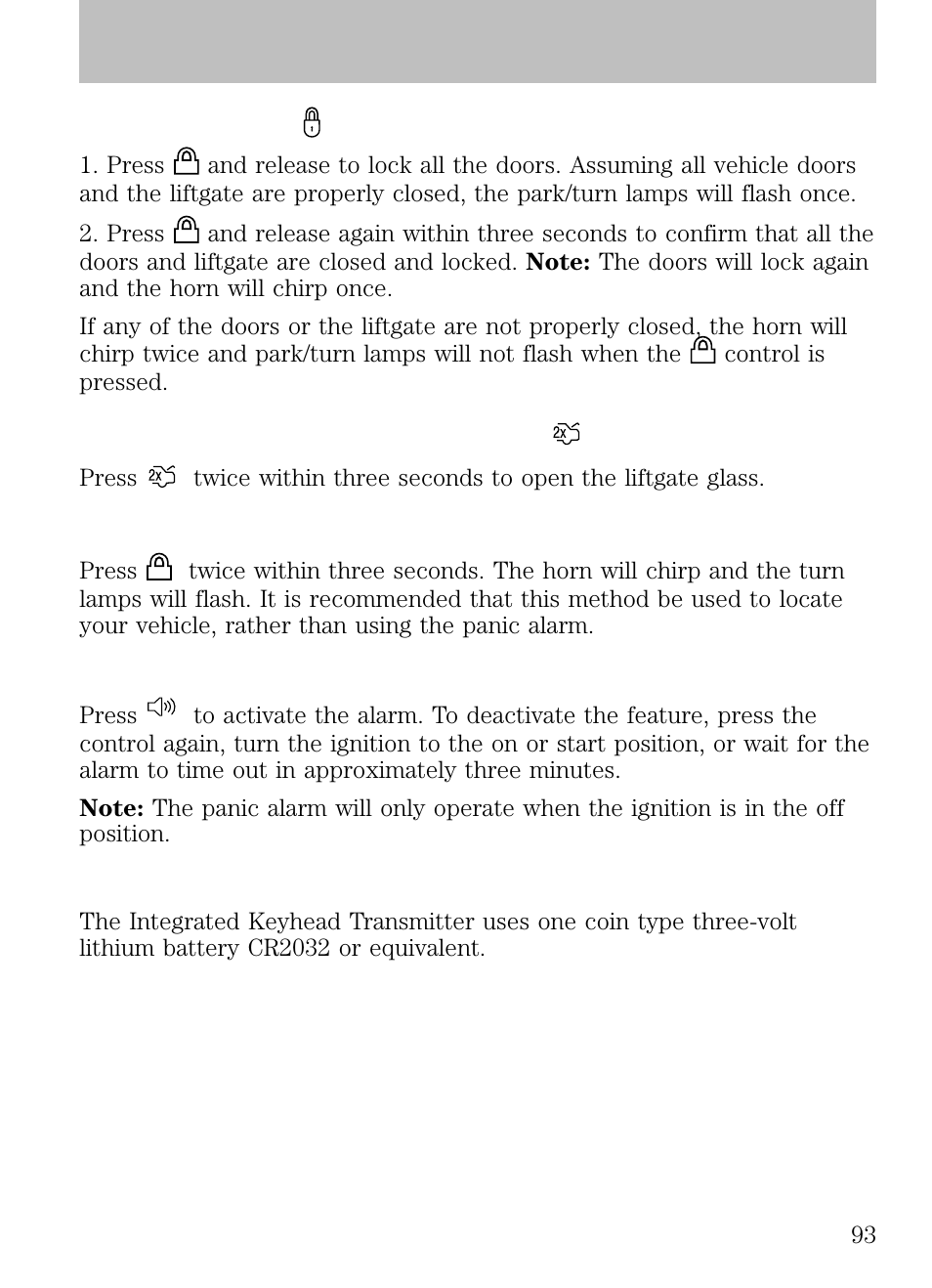 Locking the doors, Opening the liftgate glass (if equipped), Car finder | Sounding a panic alarm, Replacing the battery, Locks and security | FORD 2009 Escape v.1 User Manual | Page 93 / 318
