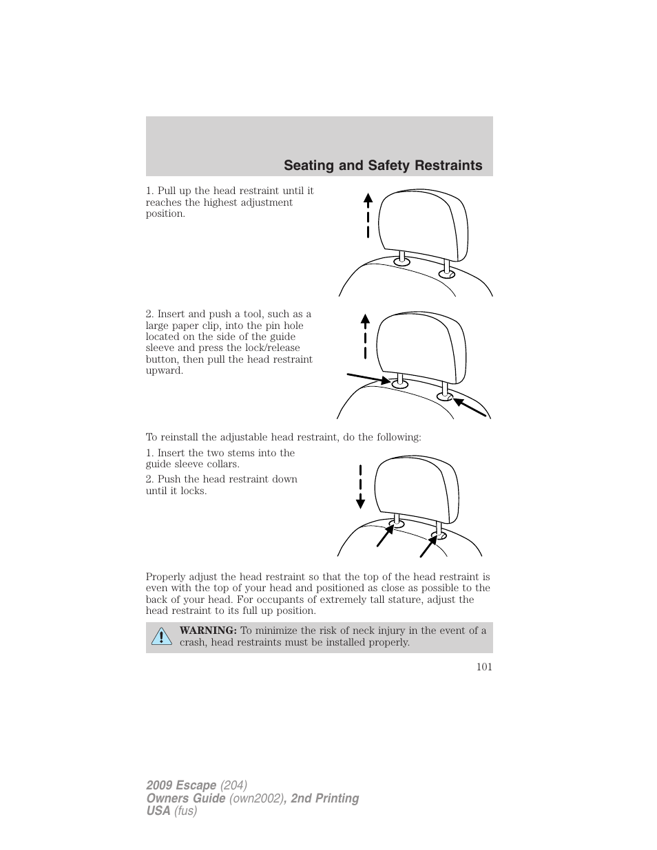 Seating and safety restraints | FORD 2009 Escape v.2 User Manual | Page 101 / 310