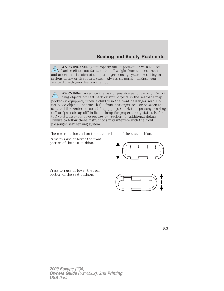 Seating and safety restraints | FORD 2009 Escape v.2 User Manual | Page 103 / 310