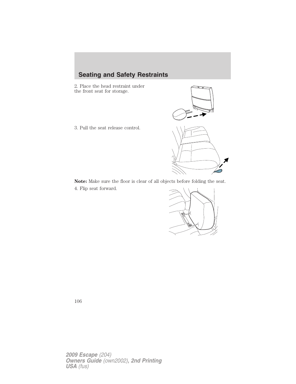 Seating and safety restraints | FORD 2009 Escape v.2 User Manual | Page 106 / 310