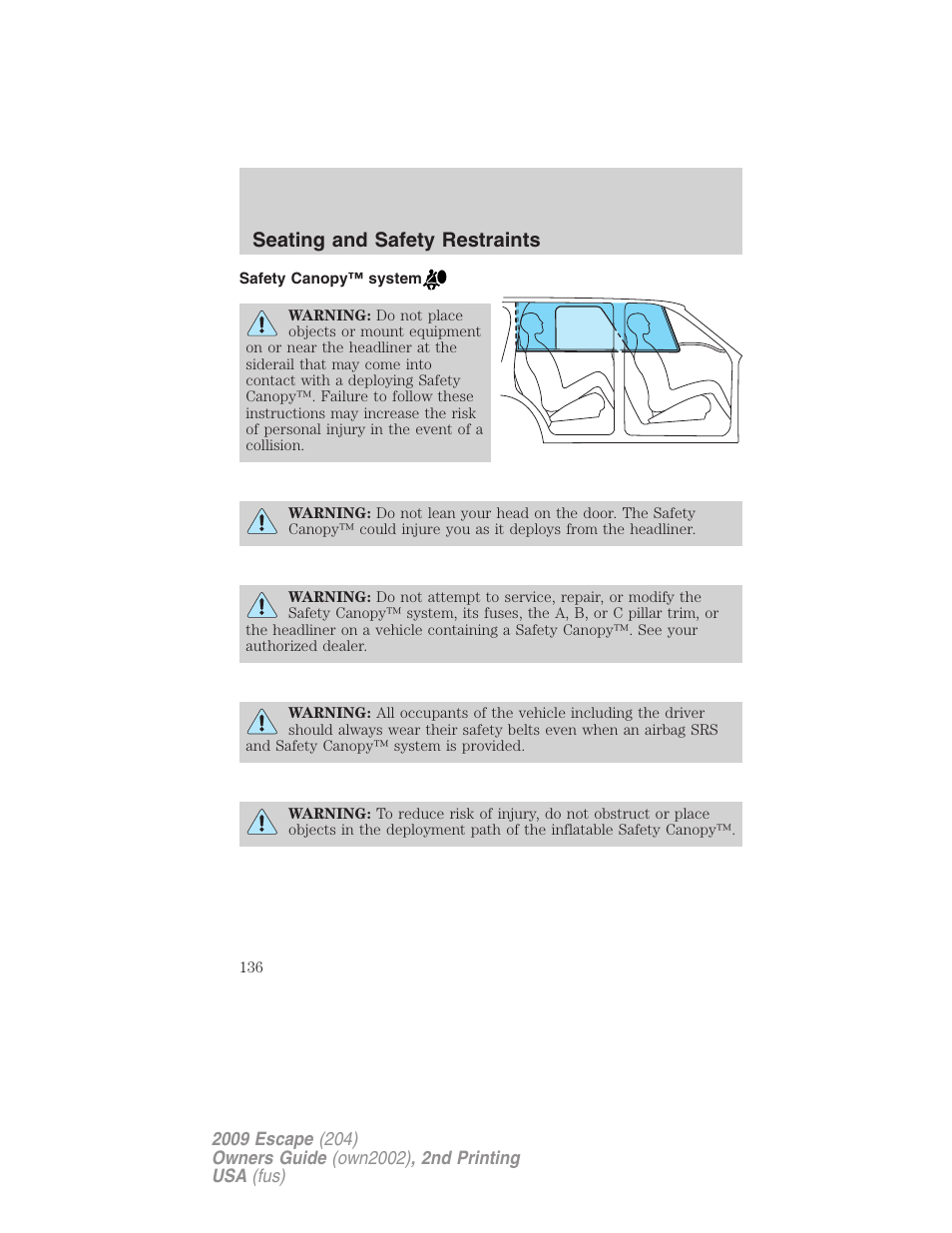 Safety canopy™ system, Seating and safety restraints | FORD 2009 Escape v.2 User Manual | Page 136 / 310