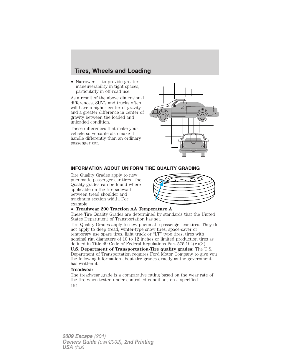 Information about uniform tire quality grading, Treadwear, Tire information | Tires, wheels and loading | FORD 2009 Escape v.2 User Manual | Page 154 / 310