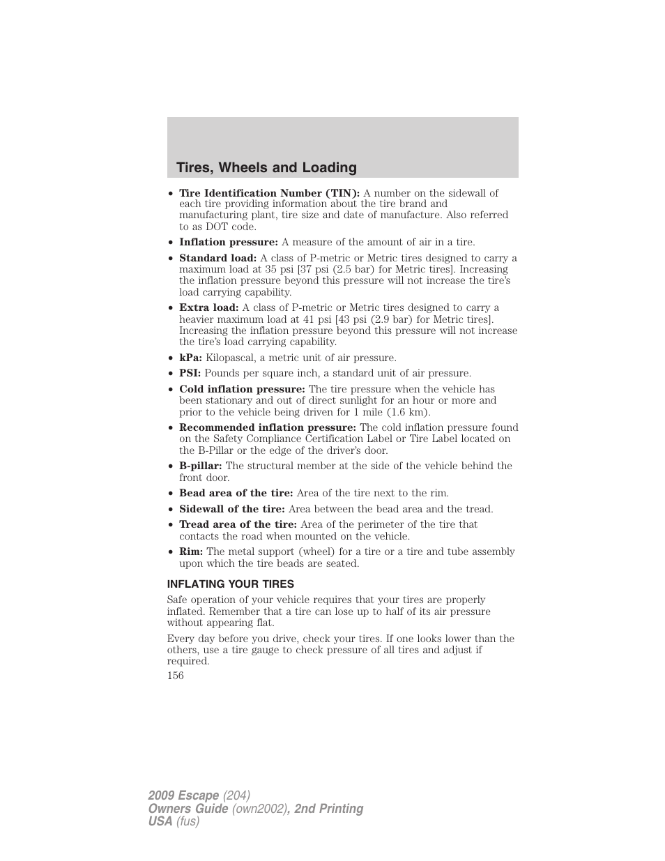 Inflating your tires, Tire inflation, Tires, wheels and loading | FORD 2009 Escape v.2 User Manual | Page 156 / 310