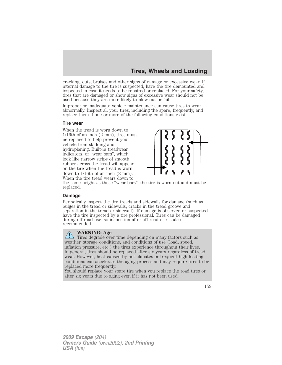 Tire wear, Damage, Tires, wheels and loading | FORD 2009 Escape v.2 User Manual | Page 159 / 310