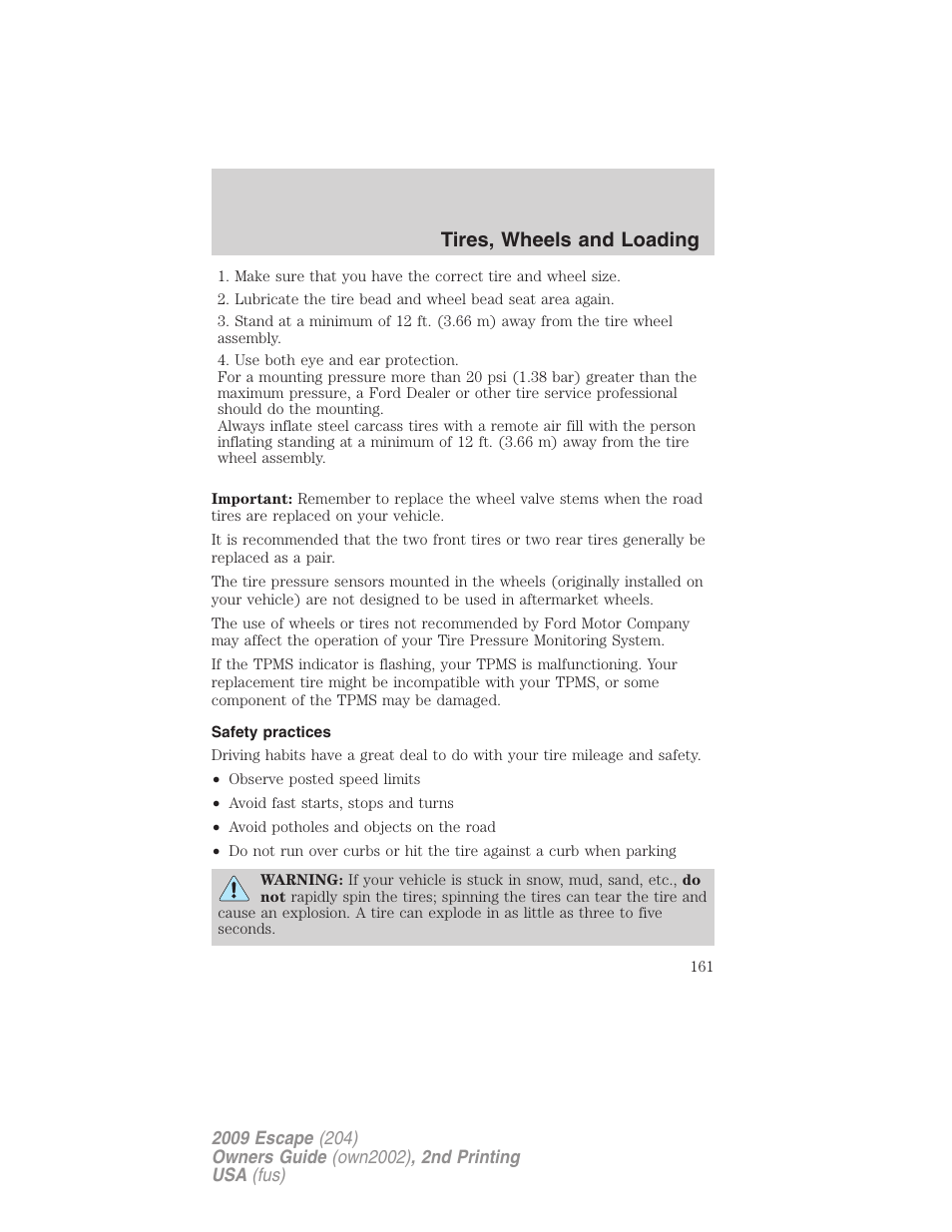 Safety practices, Tires, wheels and loading | FORD 2009 Escape v.2 User Manual | Page 161 / 310