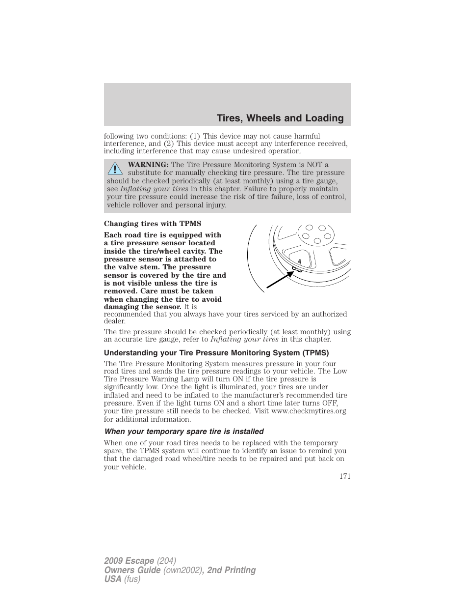 When your temporary spare tire is installed, Tires, wheels and loading | FORD 2009 Escape v.2 User Manual | Page 171 / 310