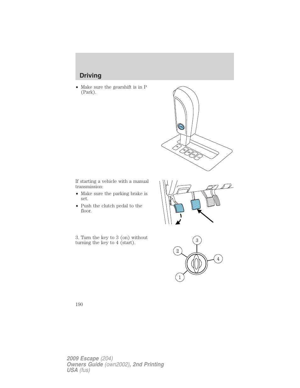 Driving | FORD 2009 Escape v.2 User Manual | Page 190 / 310