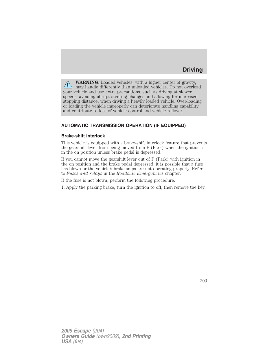 Automatic transmission operation (if equipped), Brake-shift interlock, Transmission operation | Driving | FORD 2009 Escape v.2 User Manual | Page 203 / 310