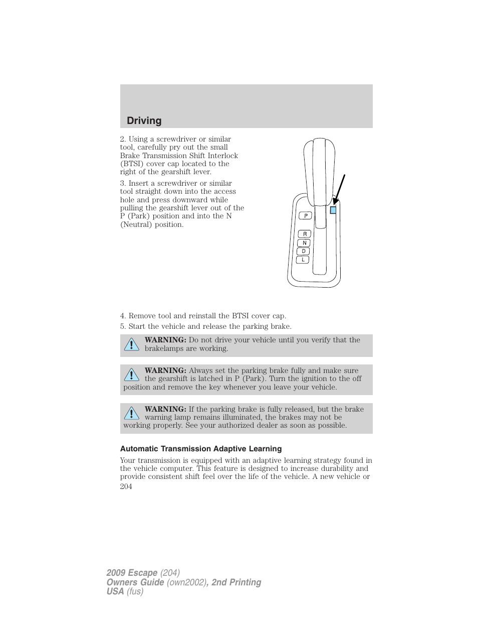 Automatic transmission adaptive learning, Driving | FORD 2009 Escape v.2 User Manual | Page 204 / 310